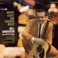 Bill Anderson - Bright Lights And Country Music